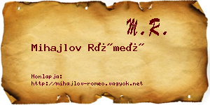 Mihajlov Rómeó névjegykártya